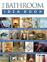 The Bathroom Idea Book (Idea Books)