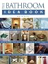 The Bathroom Idea Book (Idea Books)