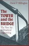 The Tower and the Bridge: The New Art of Structural Engineering