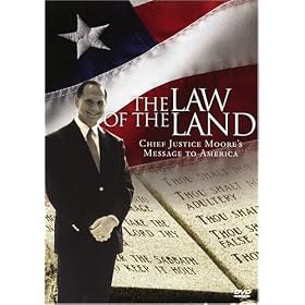 The Law Of The Land: Chief Justice Moore's Message To America - Expanded Edition (VHS Edition)