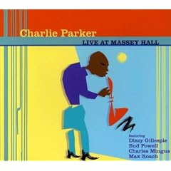 Live at Massey Hall by  Charlie Parker 