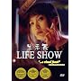 Life Show