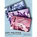 City Politics: The Political Economy of Urban America (7th Edition)