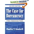 The Case for Bureaucracy: A Public Administration Polemic