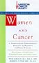 American Cancer Society: Women and Cancer: A Thorough and Compassionate Resource for Patients and Their Families