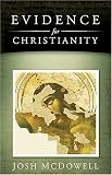Evidence for Christianity (Mcdowell, Josh)