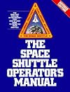 Space Shuttle Operator's Manual, Revised Edition