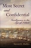 Most secret and confidential : intelligence in the age of Nelson