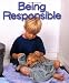 Book Being Responsible (First Step Nonfiction)