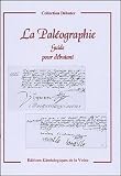 La Paléographie : Guide pour débutant