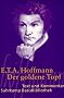 Der goldne Topf: Ein M�rchen aus der neuen Zeit (Suhrkamp BasisBibliothek)