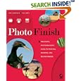 Photo Finish: The Digital Photographer's Guide to Printing, Showing, and Selling Images
