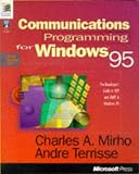 Communications Programming for Windows 95 (Microsoft Programming Series)