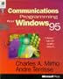 Communications Programming for Windows 95 (Microsoft Programming Series)