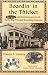 Boardin' in the Thicket: Reminiscences and Recipes of Early Big Thicket Boarding Houses
