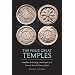 The Four Great Temples: Buddhist  Archaeology, Architecture, and Icons of Seventh-Century Japan