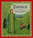 Patrick, Saint of Ireland