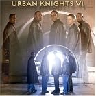 Urban Knights VI by  Urban Knights 