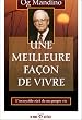 Une Meilleure fa�on de vivre