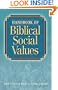 Handbook of Biblical Social Values
