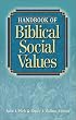 Handbook of Biblical Social Values