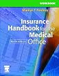 Workbook for Insurance Handbook for the Medical Office