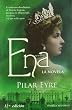 Ena - la novela (Novela Historica(la Esfera))