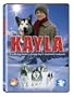 Kayla: A Cry in the Wilderness