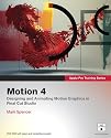 Apple Pro Training Series: Motion 4