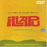 Sus Mas Grandes Exitos: Su Historia en Imagenes