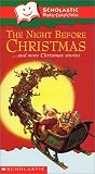 The Night Before Christmas and More Christmas Stories! (Scholastic Video Collection)