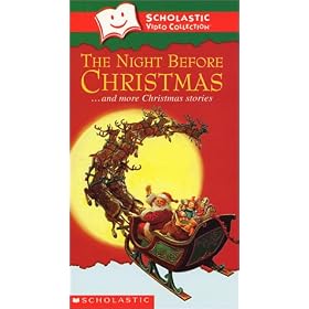 The Night Before Christmas and More Christmas Stories! (Scholastic Video Collection) [VHS]