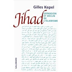 Jihad. Expansion et d�clin de l'islamisme