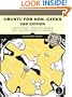 Ubuntu for Non-Geeks: A Pain-Free, Project-Based, Get-Things-Done Guidebook (Book + CD-Rom)