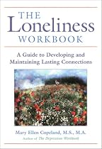 The Loneliness Workbook