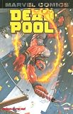 Deadpool, Tome 4 : Funérailles d\'un taré