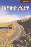 Image of The Way Home Level 6 Advanced Book with Audio CDs (3) Pack: Advanced Level 6 (Cambridge English Readers)