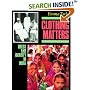 Clothing Matters: Dress and Identity in India