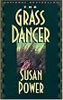 The Grass Dancer