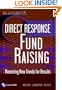 Direct Response Fund Raising: Mastering New Trends for Results