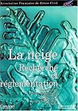 La neige : recherche et réglementation