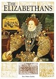 The Elizabethans (Pitkin Guides) (Pitkin Guides)