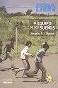 El equipo de los suenos/ The Dream Team (Zona Libre/ Free Zone) (Spanish Edition)
