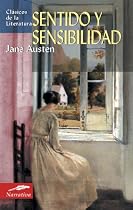 Sentido y sensibilidad (Clasicos de la literatura series)