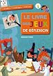 Le livre des jeux de r�flexion
