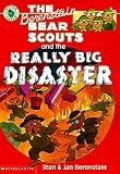 ISBN: 0590944819 - The Berenstain Bear Scouts and the Really Big Disaster (Berenstain Bear Scouts)