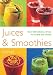 Book Juices & Smoothies: Over 200 Delicious Drinks for Health and Vitality (Pyramid Paperbacks)
