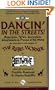 Dancin' In The Streets!: Anarchists, IWWs, Surrealists, Situationists & Provos In The 1960s - As Recorded In The Pages Of The Rebel Worker & Heatwave (Sixties Series)