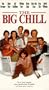 Big Chill [VHS]
