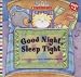 Good Night, Sleep Tight (Little Scholastic)
